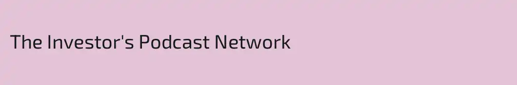 The Investor's Podcast Network